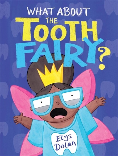 What About The Tooth Fairy? (Paperback)