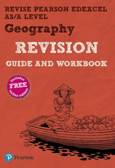 Pearson REVISE Edexcel AS/A Level Geography Revision Guide & Workbook inc online edition - 2025 and 2026 exams (Multiple-component retail product)