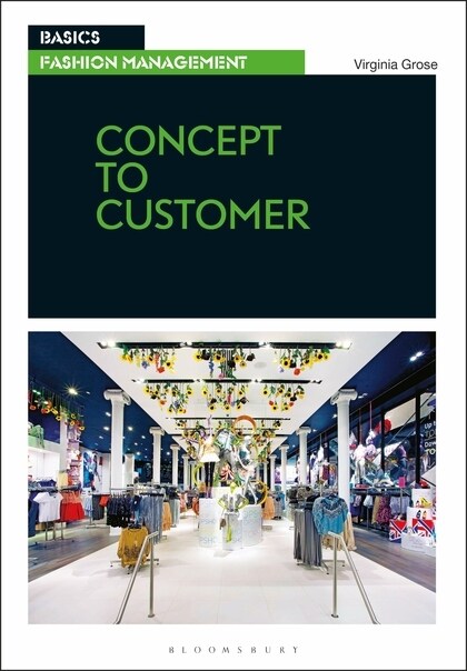Basics Fashion Management 01: Concept to Customer (Paperback)