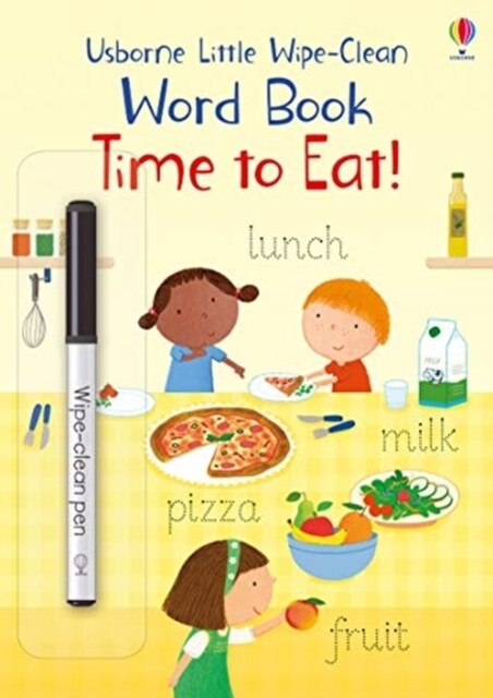 Little Wipe-Clean Word Book Time to Eat! (Paperback)