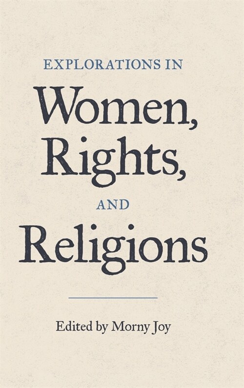 Explorations in Women, Rights, and Religions (Hardcover)