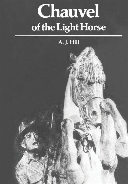 CHAUVEL OF THE LIGHT HORSE (Paperback)