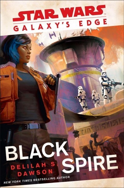 Galaxys Edge: Black Spire (Star Wars) (Paperback)
