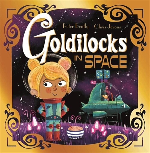 Futuristic Fairy Tales: Goldilocks in Space (Paperback)