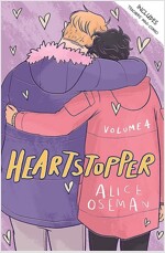 Heartstopper Volume Four : The million-copy bestselling series coming soon to Netflix! (Paperback)