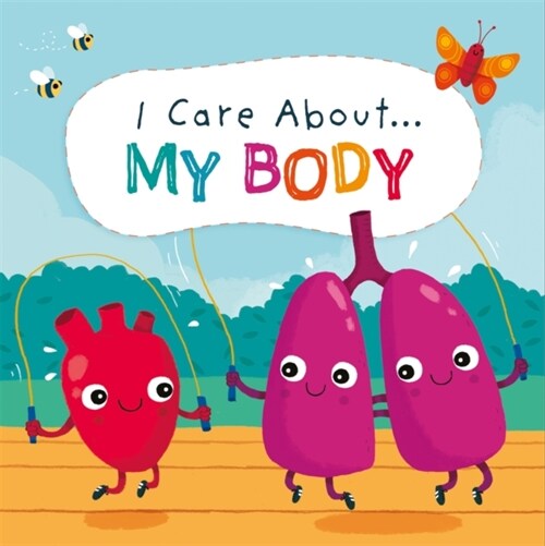 I Care About: My Body (Hardcover)