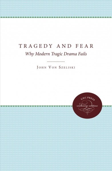 TRAGEDY AND FEAR (Hardcover)