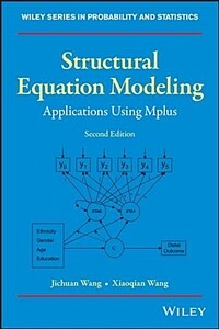 Structural equation modeling : applications using Mplus / 2nd ed