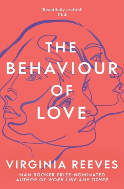 The Behaviour of Love (Paperback)