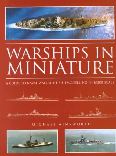 WARSHIPS IN MINIATURE (Hardcover)