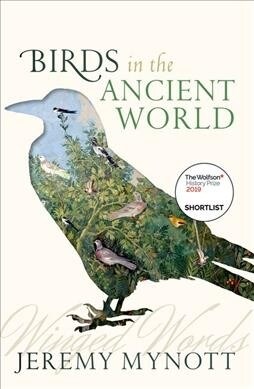 Birds in the Ancient World : Winged Words (Paperback)