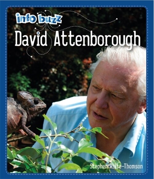 Info Buzz: Famous People David Attenborough (Paperback, Illustrated ed)