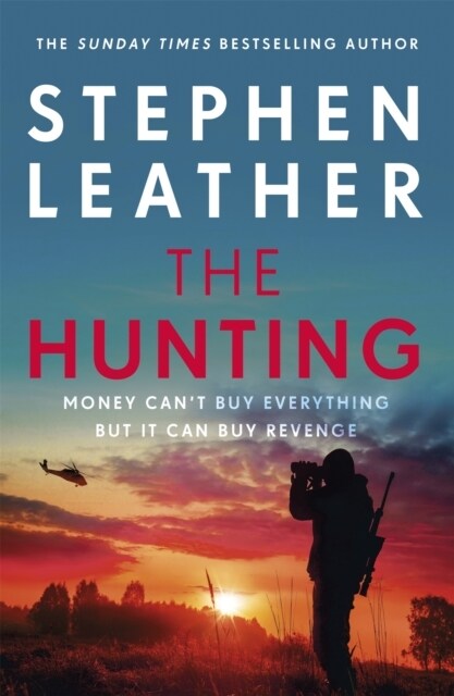 The Hunting : An explosive thriller from the bestselling author of the Dan Spider Shepherd series (Hardcover)