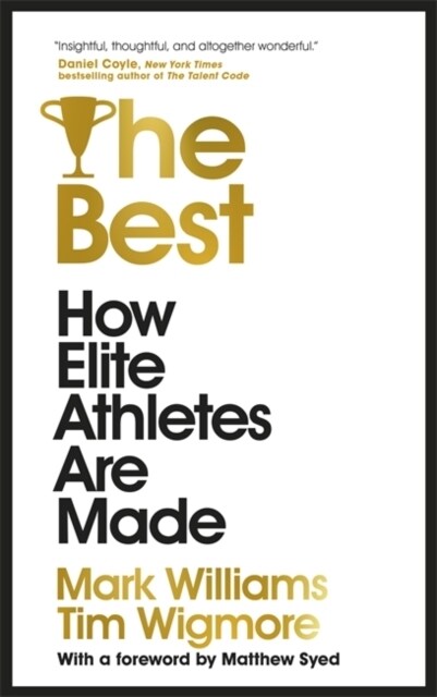 The Best : How Elite Athletes Are Made (Hardcover)