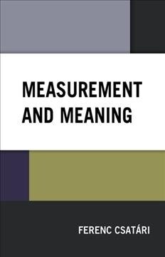 Measurement and Meaning (Hardcover)