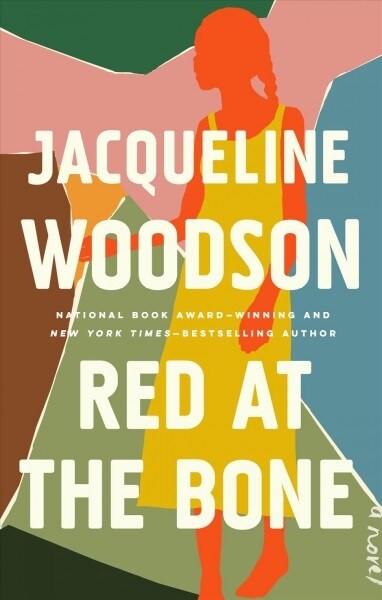 Red at the Bone : A Novel (Paperback)