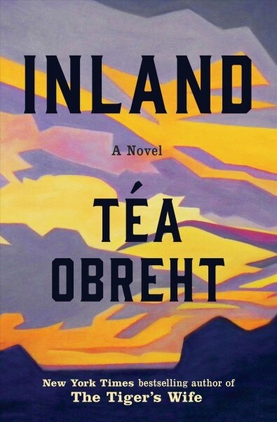Inland : A Novel (Paperback)