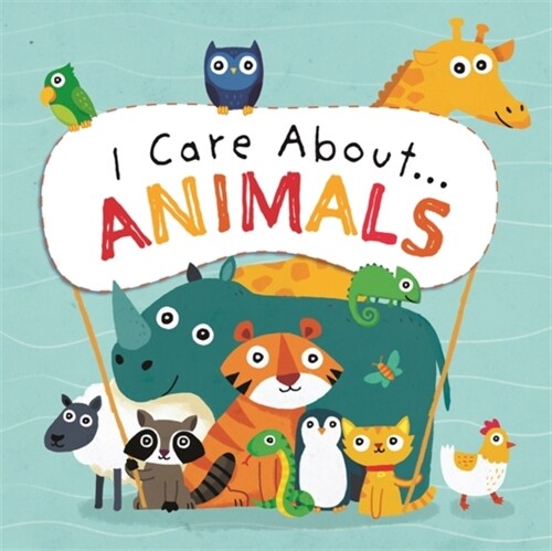 I Care About: Animals (Paperback)