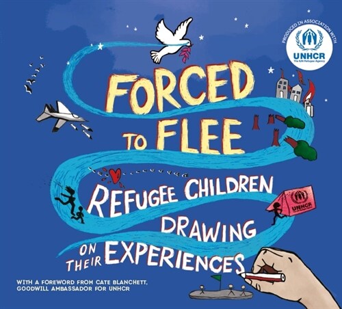 Forced to Flee : Refugee Children Drawing on their Experiences (Paperback)