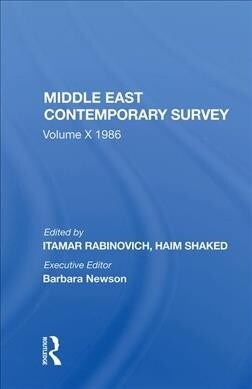 Middle East Contemporary Survey, Volume X, 1986 (Hardcover)
