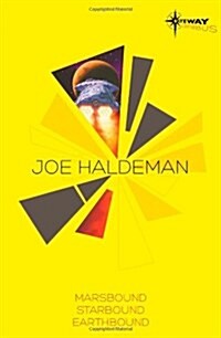 Joe Haldeman SF Gateway Omnibus : Marsbound, Starbound, Earthbound (Paperback)