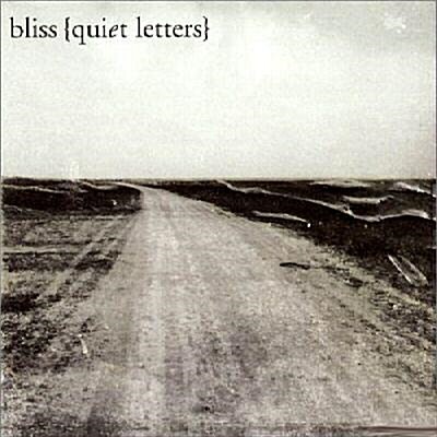 [중고] Bliss - Quiet Letters