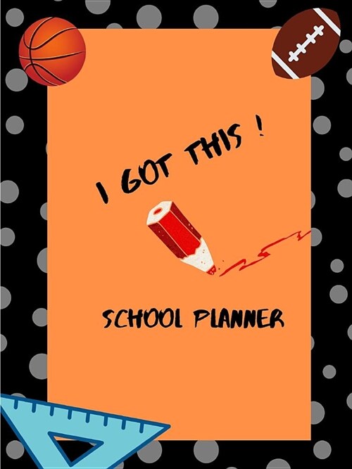 High School Planner (Football and Basketball Theme) (Paperback)