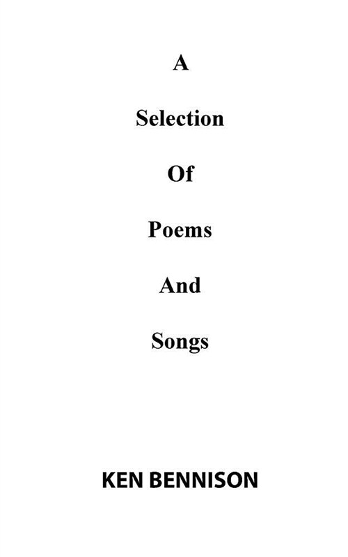 A Selection Of Poems And Song (Paperback)