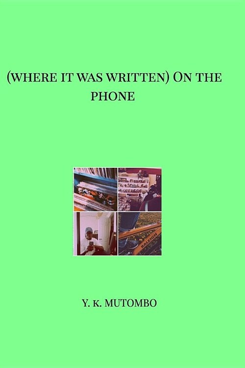 (Where It Was Written) On the Phone (Paperback)