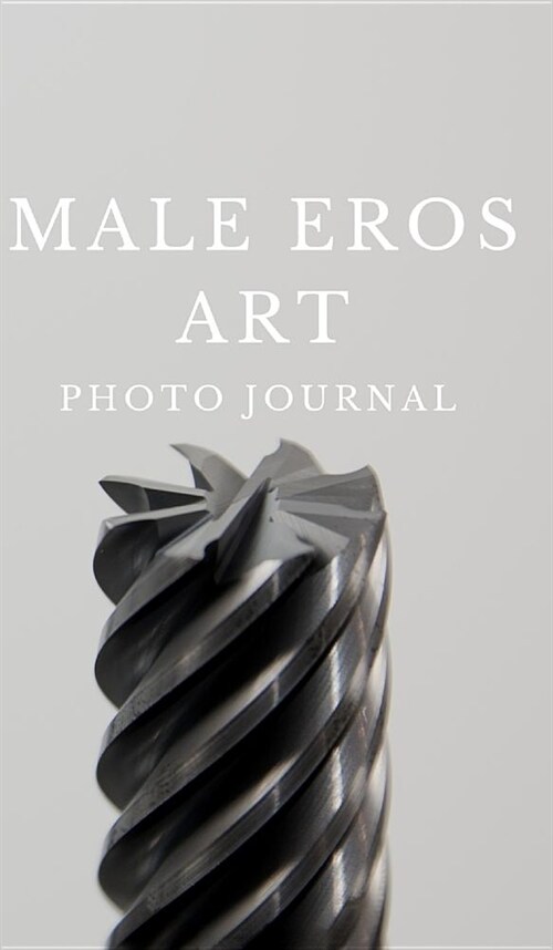 Male Eros Art (Hardcover)