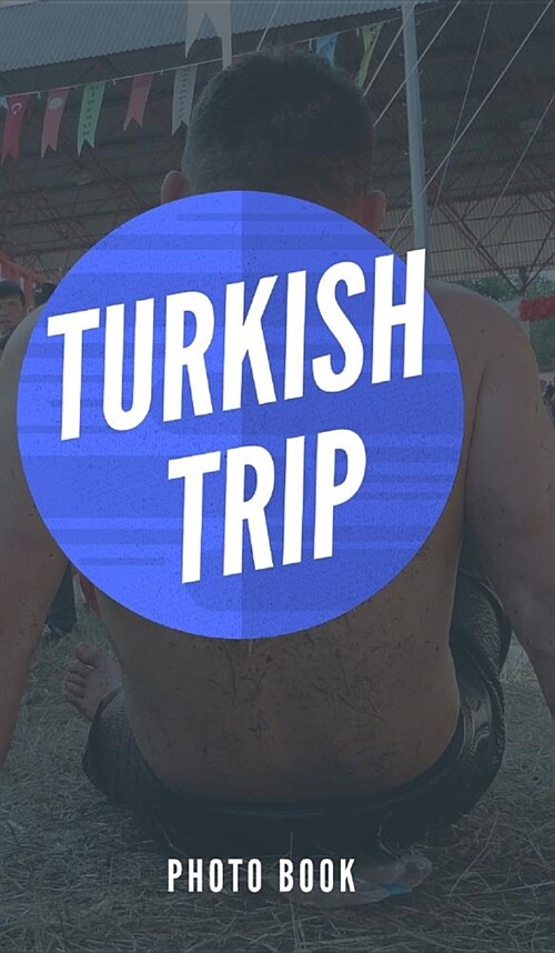 Turkish Trip (Hardcover)