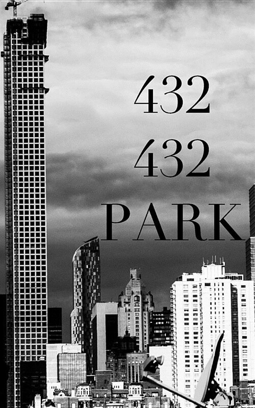 432 park Ave: 432 Park Ave Drawing Journal (Paperback)