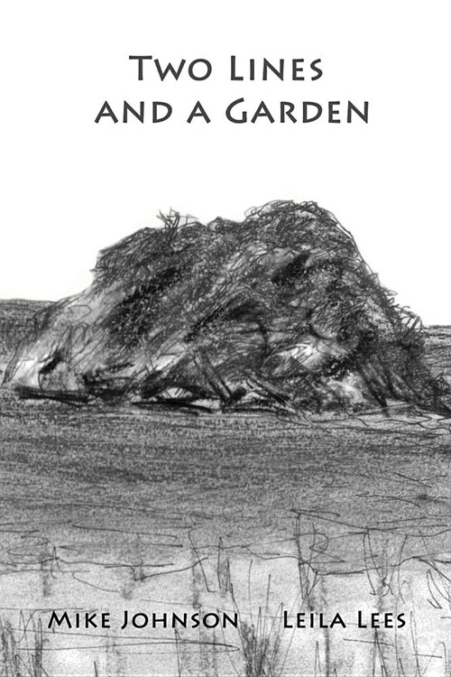 Two Lines and a Garden (Paperback)