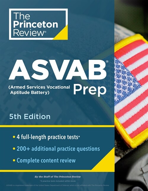 Princeton Review ASVAB Prep, 5th Edition: 4 Practice Tests + Complete Content Review + Strategies & Techniques (Paperback)