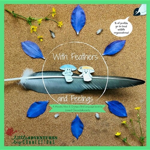 With Feathers and Feelings (Paperback)