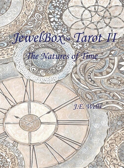 JewelBox Tarot II: The Natures of Time (Hardcover)