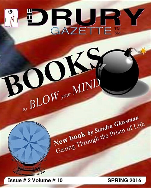 The Drury Gazette SPRING 2016 (Paperback)