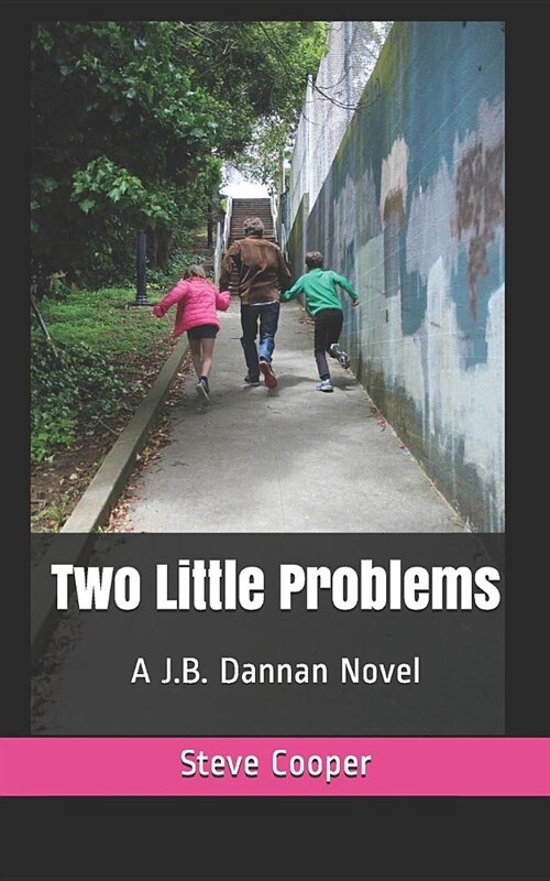 Two Little Problems: A J.B. Dannan Novel (Paperback)