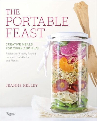 The Portable Feast: Creative Meals for Work and Play (Hardcover)
