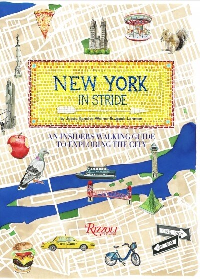 New York in Stride: An Insiders Walking Guide (Paperback)