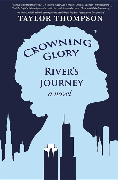 Crowning Glory Rivers Journey (Paperback)