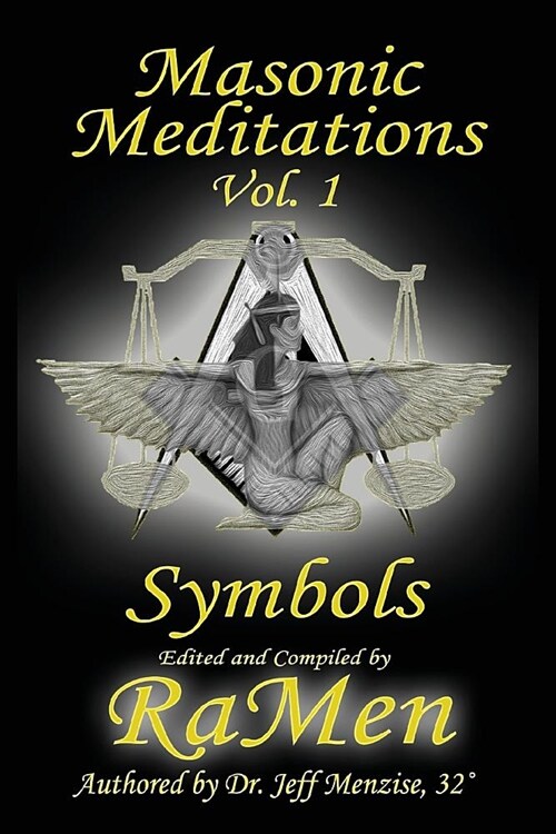 Masonic Meditations vol. 1: Symbols (Paperback)