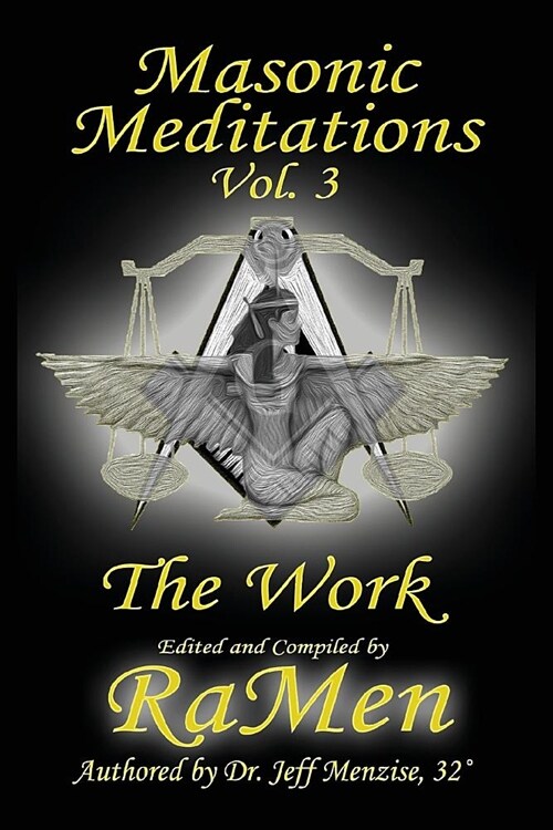 Masonic Meditations vol 3: The Work (Paperback)