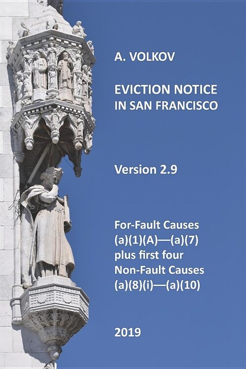 Eviction Notice in San Francisco: Version 2. For-Fault Evictions 37.9(a)(1)(A)-(a)(7) and first four Non-Fault Evictions (a)(8)(i)-(a)(10) (Paperback)