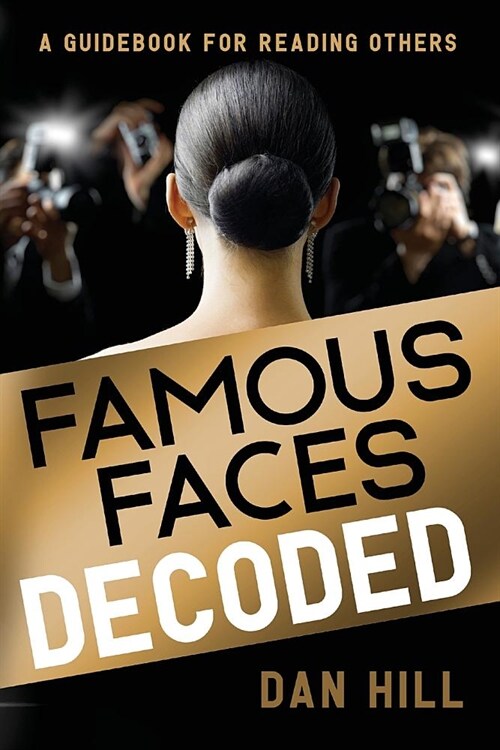 Famous Faces Decoded: A Guidebook for Reading Others (Paperback, 2)