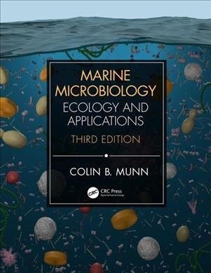 Marine Microbiology : Ecology & Applications (Paperback, 3 ed)