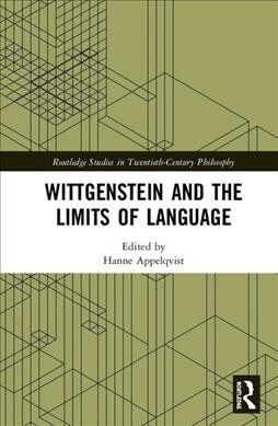 Wittgenstein and the Limits of Language (Hardcover, 1)