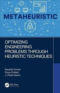 Optimizing Engineering Problems through Heuristic Techniques (Hardcover, 1)