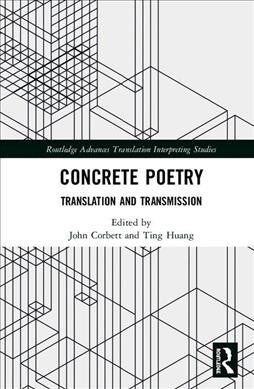 The Translation and Transmission of Concrete Poetry (Hardcover)