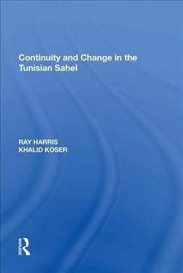 Continuity and Change in the Tunisian Sahel (Paperback, 1)